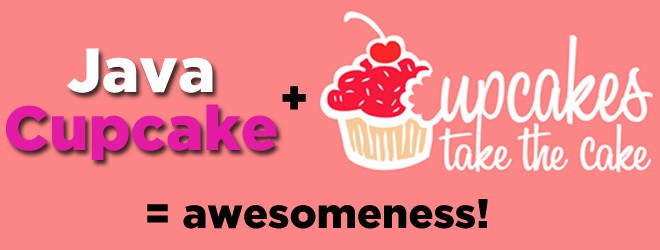 JavaCupcake on Cupcakes Take the Cake!