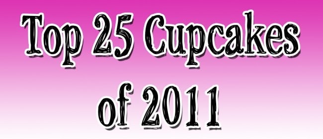 Top 25 Cupcakes of 2011