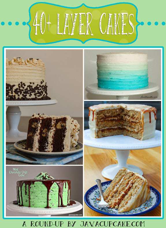 40+ Layer Cakes - A Round-Up by JavaCupcake.com
