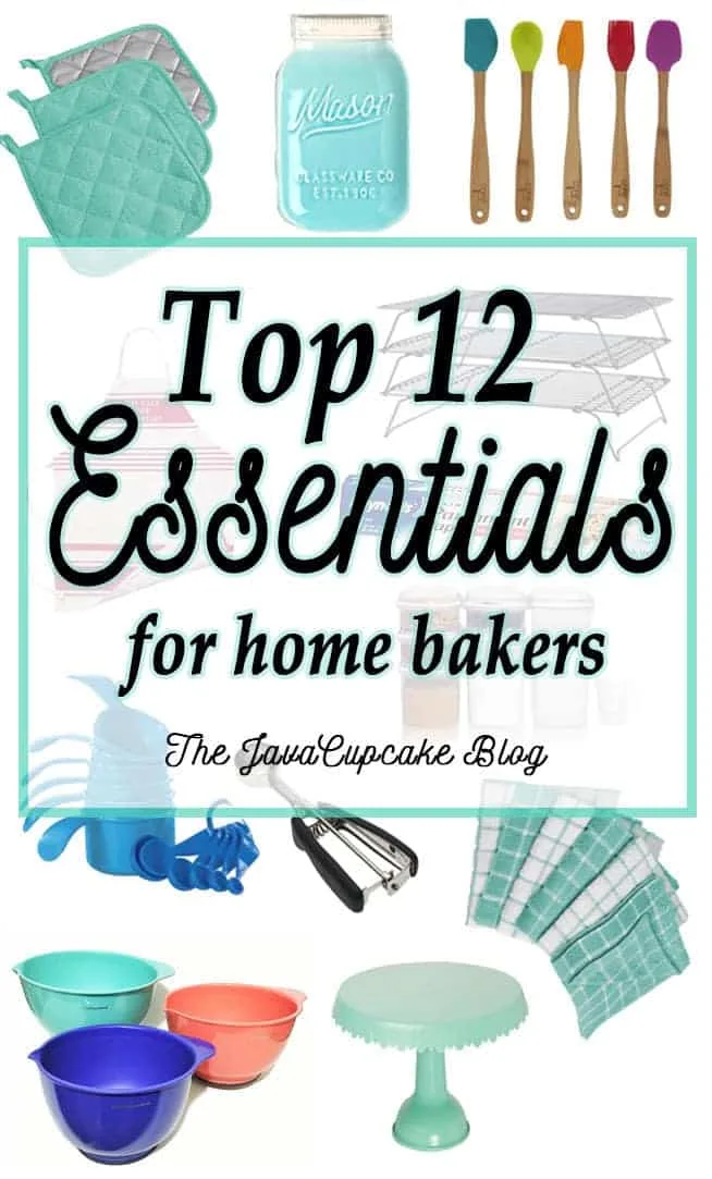 Top 12 Essentials for Home Bakers | The JavaCupcake Blog https://javacupcake.com